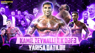 Kamil Zeynallı-Mənim üçün böyük motivasiya oldu!