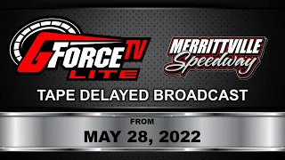 GForceTV Lite - Merrittville Speedway - May 28, 2022