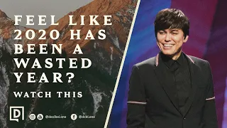 Feel Like 2020 Has Been A Wasted Year? Watch This | Joseph Prince