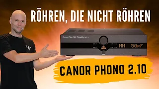 Canor Phono 2.10 – rauscharmer Röhren-Phonovorverstärker zum fairen Preis