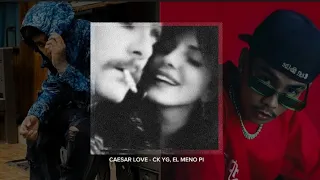 Caesar Love - CK YG & EL MENO PI (Lyric Video)
