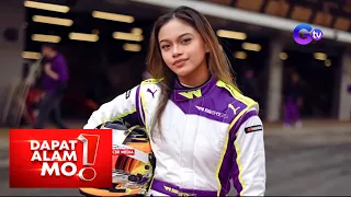 Dapat Alam Mo!: Dapat Alam Mo!: 17-anyos na female car racer, kilalanin!