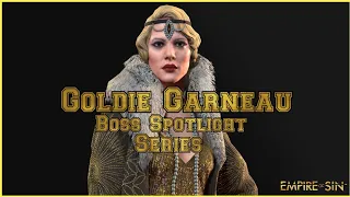 Empire of Sin Goldie Garneau Boss Spotlight Series