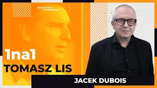 Tomasz Lis 1na1 - Jacek Dubois