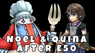 【DFFOO】Quina & Noel After FE 50 !!! Do They Seem To Have Changed?