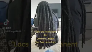 "Locs are Permanent Sis" ummmm no they're Not 🤔🤗#loctakedown#lochairstylesforwomen