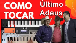 Último Adeus (Trio Parada Dura) - Vídeo Aula de teclado