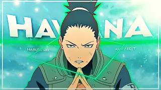 Havana - Naruto mix [ AMV/Edit ] ! Quick Scrap !