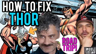 HOW TO FIX THOR (TAIKA WAITITI IS CLUELESS) | REEL SHIFT