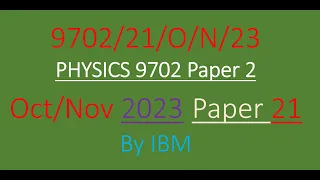 CAIE Physics 9702 October/November 2023 Paper 21