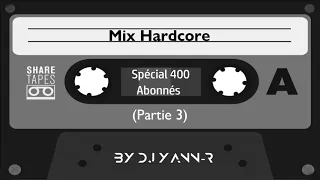 Best Hardcore Mix 2017 (Partie 3)(Spécial 400 Abonnés)