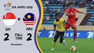 FT : SINGAPORE B23 2 vs 2 MALAYSIA B23 | SEA GAMES 2022 LIVE | HIGHLIGHT GOAL