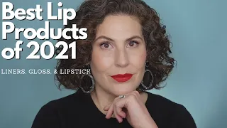 Best Lip Products of 2021!