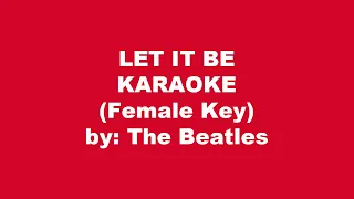 The Beatles Let It Be Karaoke Female Key