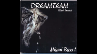 DreamTeam Black Special Miami Bass and Freestyle Vol.1