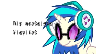 MLP NOSTALGIA PLAYLIST (BY VEMNOTZ)