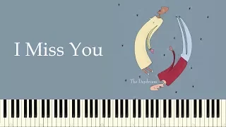 ♪ The Daydream: I Miss You - Piano Tutorial