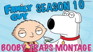 Family Guy [Season 10] Booby Traps Montage (Music Video)