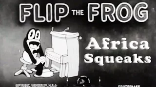 Africa Squeaks (1931) Flip the Frog