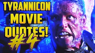 FUNNY MONTAGE! Tyrannicon Movie Quotes! (#4)