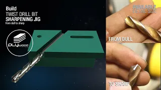 Twist Drill Bit Sharpening Jig- From Dull to Sharp