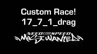 Need for Speed: Most Wanted (2005) - Custom Race - 17_7_1_drag