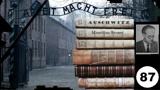 (87) Zeuge: Mauritius Berner - Frankfurter-Auschwitz-Prozess