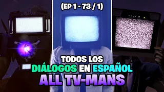 Todos los Diálogos en ESPAÑOL de los TV-MANS en Skibidi Toilet (1-73 / 1)📺🗣