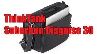 ThinkTank Photo Suburban Disguise 30 Review