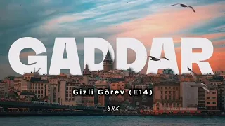 Gaddar Dizi Müzikleri | Gizli Görev (E14) #çagatayulusoy #gaddar #ibrahimçelikkol #sümeyyeaydoğan