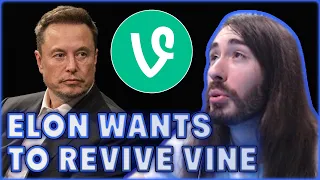 Elon Musk Wants to Bring Back Vine | MoistCr1tikal