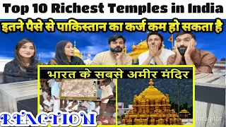 Top 10 Richest Temples in India | भारत के सबसे अमीर मंदिर ! Pakistani Reaction