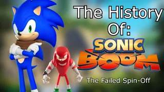 The History of Sonic Boom - The Failed Spin-Off