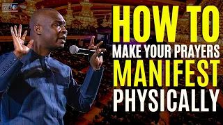 IF YOU WANT YOUR PRAYERS IN THE SPIRIT REALM TO MANIFEST PHYSICALLY DO THIS | APOSTLE JOSHUA SELMAN