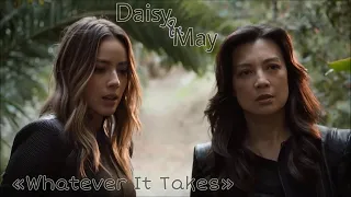 Melinda May & Daisy Johnson || Whatever It Takes