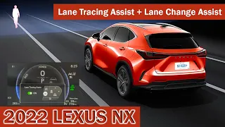 2022-2024 Lexus NX - Lane Tracing Assist and Lane Change Assist