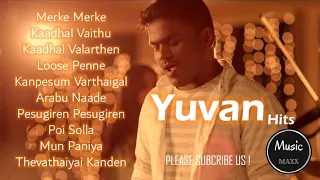 Yuvan shankar raja Hits|| Best songs of yuvan shankar raja|| Love songs|| Tamil jukebox