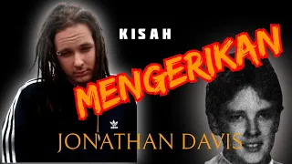 MASA LALU TRAGIS SANG VOKALIS KORN JONATHAN DAVIS