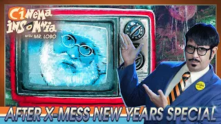 Cinema Insomnia presents Mr. Lobo's After X-Mess New Year's Special