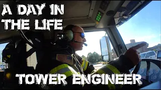 A Day in the Life - Tower Engineer