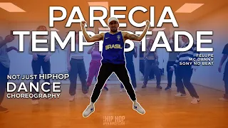 FELUPE, MC DANNY, SONY - PARECIA TEMPESTADE | Dance Choreography | Doug Da Silva | NOT JUST HIP HOP