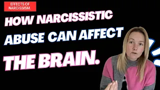 Narcissistic Abuse And Brain Damage. (Understanding Narcissism.) #narcissist