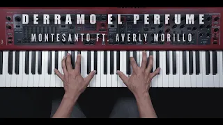 Derramo el Perfume - Montesanto ft. Averly Morillo [Piano Cover]