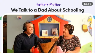 05. Fathers Matter: The Importance of a Father (Part 1)