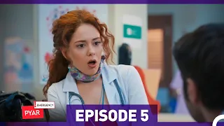 Emergency Pyar Episode 5 (Urdu Dubbed)