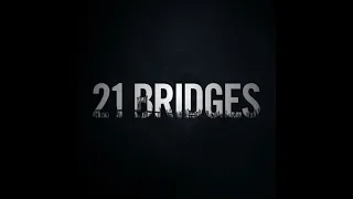 21 Bridges - Official Trailer - Coming Soon