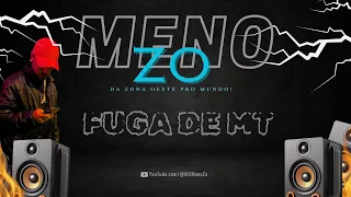 MC Meno Zo - FUGA DE MT  (DJ Rafinha)