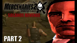 Mercenaries 2 (PS2) - Solano's Revenge - Part 2