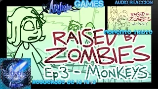 Raised By Zombies ep 3 y 4 (momentos tristes de la historia de la niña)