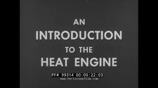 " AN INTRODUCTION TO THE HEAT ENGINE "  1960 SHELL OIL FILM   STEAM, GASOLINE & DIESEL ENGINES 99314